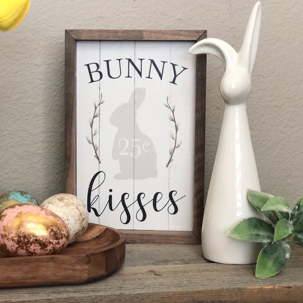COPY - Bunny Kisses 25 Cents Easter Sign Wood Frame